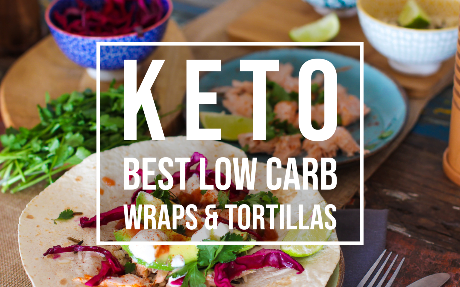 Best priced UK low carb keto wraps addtoketo (UK)