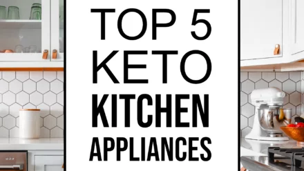 top 5 keto kitchen appliances