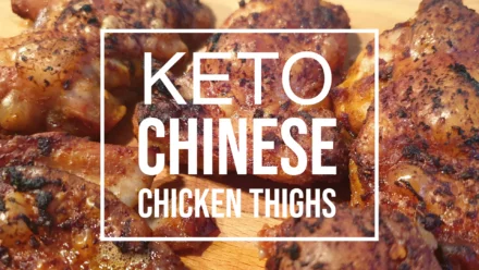 Keto Chinese Chicken Thighs