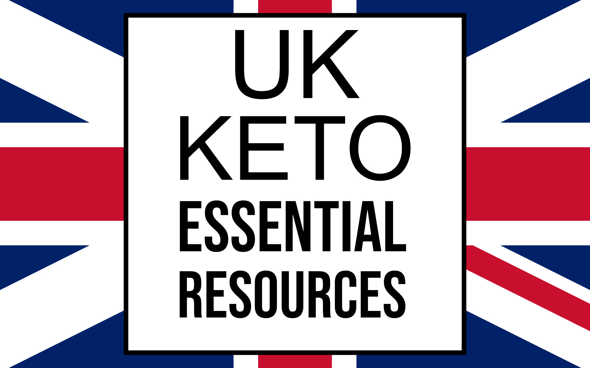 UK keto essential resources