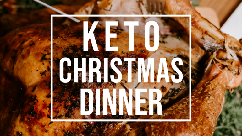 ultimate keto Christmas dinner