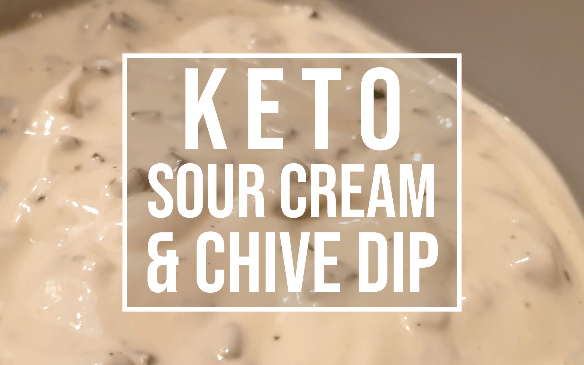 keto sour cream and chive dip recipe