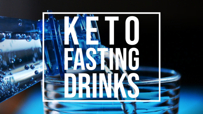 keto fasting drinks