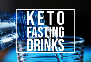 keto fasting drinks